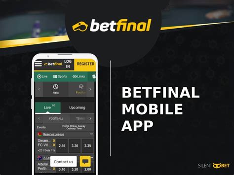 Betfinal Mobile App & Version for Android and iOS (2024).